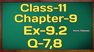 Class11 Ex92Q78  Sequence and Series  NCERT Math [upl. by Enailuj177]