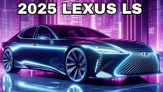 NEW 2025 Lexus LS 🚙 Redesign Exterior Interior Changes Reviews [upl. by Hurff]