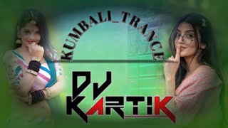 Kumbali trance dj song use headphones Kartikaprofessional dj song 2024 [upl. by Ninerb230]