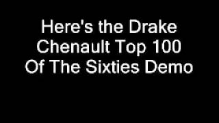 Drake Chenault  Top 100 Of The Sixties [upl. by Aihsekram]