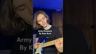 Army Dreamers by Kate Bush guitar cover guitar guitarcover katebush [upl. by Janeczka738]