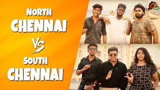 South Chennai Vs North Chennai  Vada Chennai VS Then Chennai  Sillaakki Dumma [upl. by Kcired938]