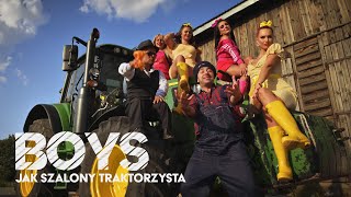 BOYS  Jak Szalony traktorzysta Oficjalny teledysk Nowy HIT Disco 2023 [upl. by Tiana]