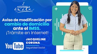 Aviso de modificación por cambio de domicilio ante el IMSS ¡Trámite en Internet [upl. by Tad]