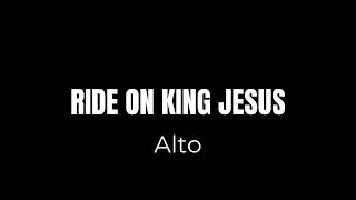 Ride On King Jesus  Alto [upl. by Leahci669]