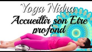 Yoga Nidra  Relaxation profonde pour saccueillir avec Ariane [upl. by Derrik744]