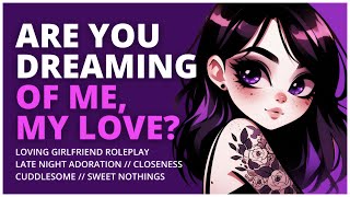 Loving Girlfriend Watches Over You As You Sleep  Cuddlesome  Audio RP [upl. by Ann]