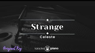 Strange  Celeste KARAOKE PIANO  ORIGINAL KEY [upl. by Ainafetse]