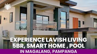 Inside Pampangas Premier Luxury Estate  5 Bedrooms Smart Home Private Pool amp More  Property Tour [upl. by Sall]