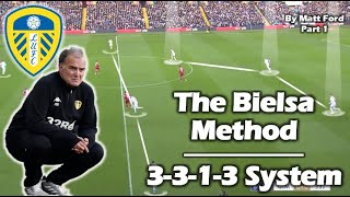 The Bielsa Method  3313 System  Leeds United Tactical Analysis  Part 1 [upl. by Delcine]