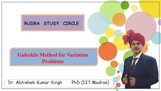 Galerkin Method for Variation Problems [upl. by Memberg]