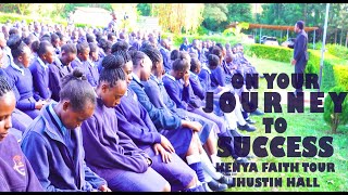 quotOn Your Journey To Successquot Kenya Faith Tour  Jhustin Hall [upl. by Kohcztiy590]