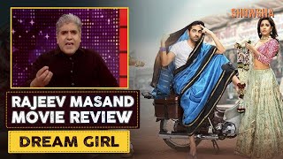 Dream Girl Movie Review By Rajeev Masand हिंदी  Ayushmann Khurrana  Nushrat Bharucha  SHOWSHA [upl. by Manvil276]