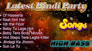 New Hindi Party songslatest party songsnon stop party songslatest hindi songslatest bollywood [upl. by Elletsyrk]