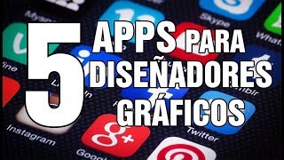 5 APPS PARA EL DISEÑADOR GRÁFICO  PÍXEL  SOMOS DISEÑO [upl. by Aneeh]