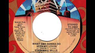 STEPHANIE MILLS What cha gonna do with my lovin [upl. by Parsaye44]