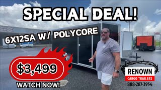 6x12SA Enclosed Polycore Trailer for Only 3499  Renown Cargo [upl. by Lorn]