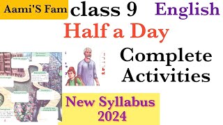 class 9EnglishHalf a dayComplete Activities New syllabus [upl. by Matelda]