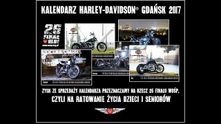 Kalendarz HARLEY DAVIDSON GDAĹSK 2017 dla WOĹšP [upl. by Philina]