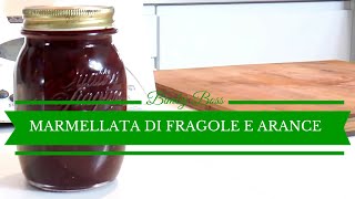 Marmellata di Fragole amp Arance  Bimby TM6  TM5 TM31  Thermomix [upl. by Eves658]