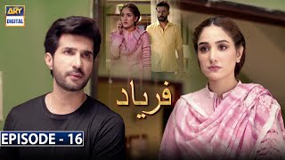 Faryaad Episode 16 Subtitle Eng  8th January 2021  ARY Digital Drama [upl. by Gib382]