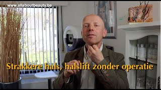 Strakkere hals halslift zonder operatie [upl. by Cirdla490]