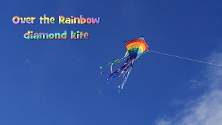 Over the Rainbow diamond kite [upl. by Nnaul]