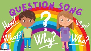 Question Song  What Where Why  Nursery Rhythms and Kids Songs  Kids TV  Kids Fun  Question [upl. by Huey647]