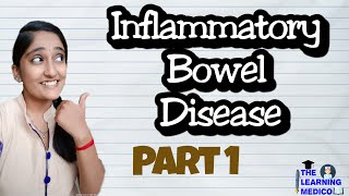 Inflammatory Bowel Disease easy explanation in hindi The Learning Medico Part 1 [upl. by Laeynad]