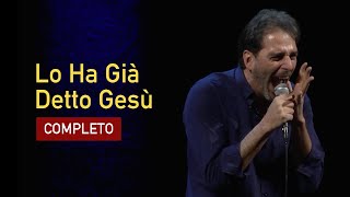 Filippo Giardina  Lo Ha Già Detto Gesù COMPLETO [upl. by Pearla]