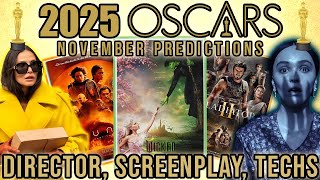 2025 Oscar Predictions  Director Screenplay Tech Categories November Update [upl. by Prima]