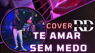 RD SAMBA COVER SPC TE AMAR SEM MEDO [upl. by Haridan]