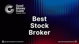 Best Stock Broker  Good Money Guide Awards 2024 [upl. by Dnob622]