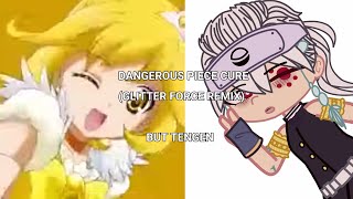 Dangerous Piece Cure Glitter Force Remix But ME👹  Kimetsu no yaiba  Gacha club  THIS IS BAD😘 [upl. by Ayiram153]