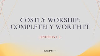 COSTLY WORSHIP Completely Worth it Leviticus 13 by Benjamin Sun 1045am service 3 March 2024 [upl. by Lalittah]