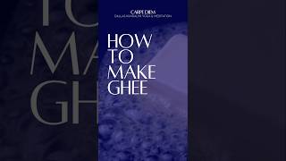 How to Make Ghee  CARPE DIEM Dallas Kundalini Yoga amp Meditation [upl. by Gathard292]