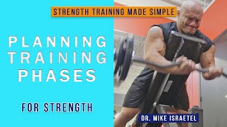 How Should You Plan Training Phases  Strength Training Made Simple 11 [upl. by Aninep]