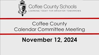 Coffee County School Calendar Committee Meeting [upl. by Mad]