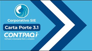 CARTA PORTE 31 CONOCE COMO SE HA INTEGRADO EN LOS SISTEMAS COMERCIALES CONTPAQi  CORPORATIVO SIE [upl. by Saisoj360]