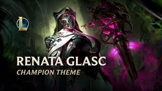 Renata Glasc The ChemBaroness  Champion Theme  League of Legends [upl. by Uranie281]