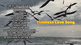 Timeless Love Songs 2 [upl. by Ahsal]