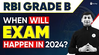 Will RBI Exam Happen in 2024  Expected Notification Month and Exam Dates RBI Grade B 2024 EduTap [upl. by Ahern]