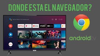 Donde esta el navegador Abrir Smart TV con androidTV [upl. by Ynohtna]