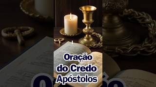 Oração do Credo Fé Cristã Cristianismo [upl. by Rostand143]