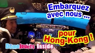 VLOG On pilote un boeing 737  On vous emmène à HongKong  Démo Jouets Inside [upl. by Beitz]