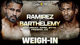 Jose Ramirez vs Rances Barthelemy Weigh In Full Broadcast [upl. by Domineca853]