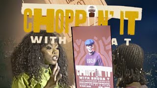 Choppin It With Bhuda T  Live Edition Recap Video [upl. by Alyakcm]