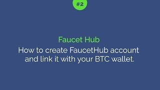 How to create FaucetHub account and link it with your BTC wallet [upl. by Sacken936]