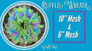 Ruffling 10” amp 6” Deco Mesh • Ruffle Wreath tutorial • Easter Spring Wreath [upl. by Brittani182]