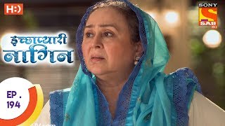 Icchapyaari Naagin  इच्छाप्यारी नागिन  Ep 194  23rd June 2017 [upl. by Bergstein]